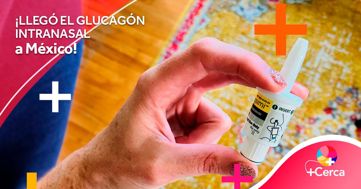 ¡Llegó el glucagón intranasal a México!